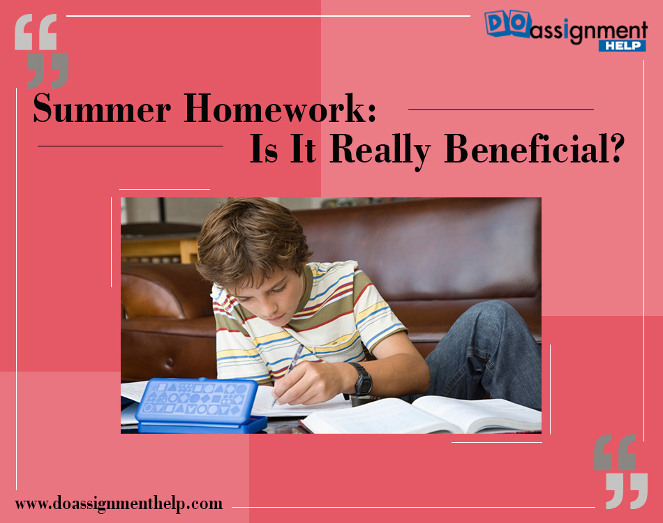 Summer Homework: Is It Really Beneficial?