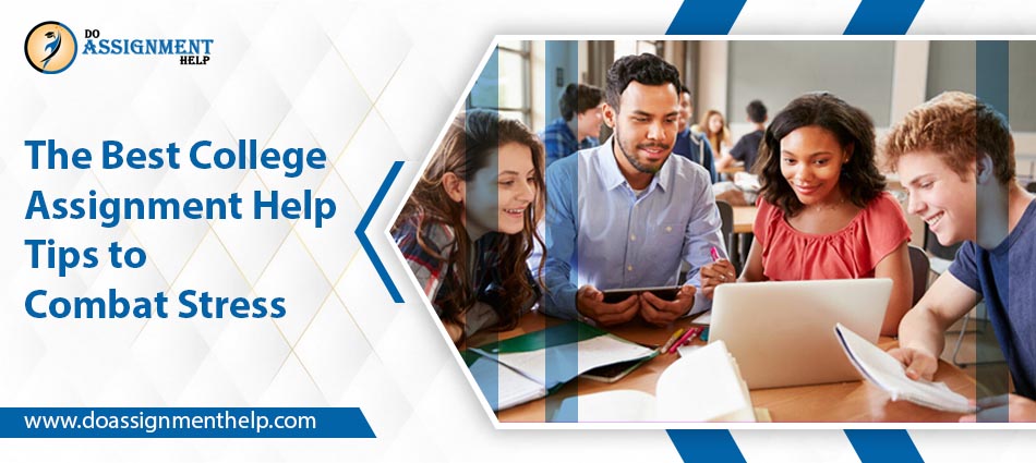 College Assignment Help Tips