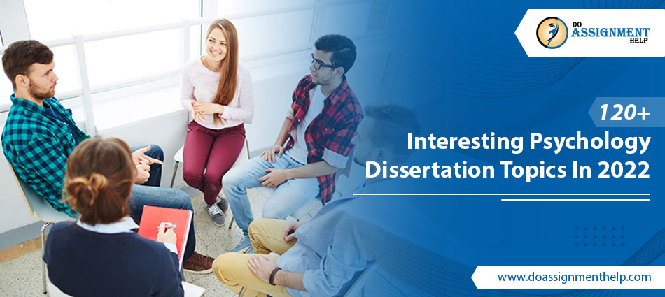 Psychology Dissertation Topics