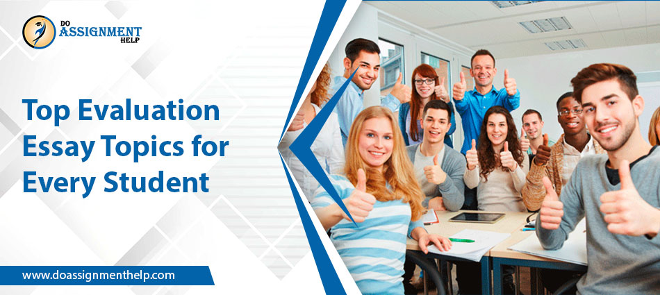 Evaluation Essay Topics