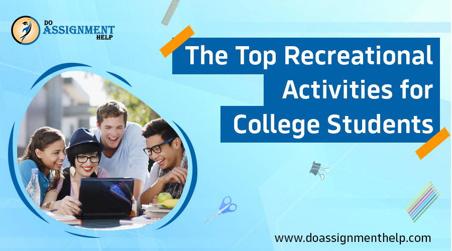 The Top Recreational Activities for College Students
