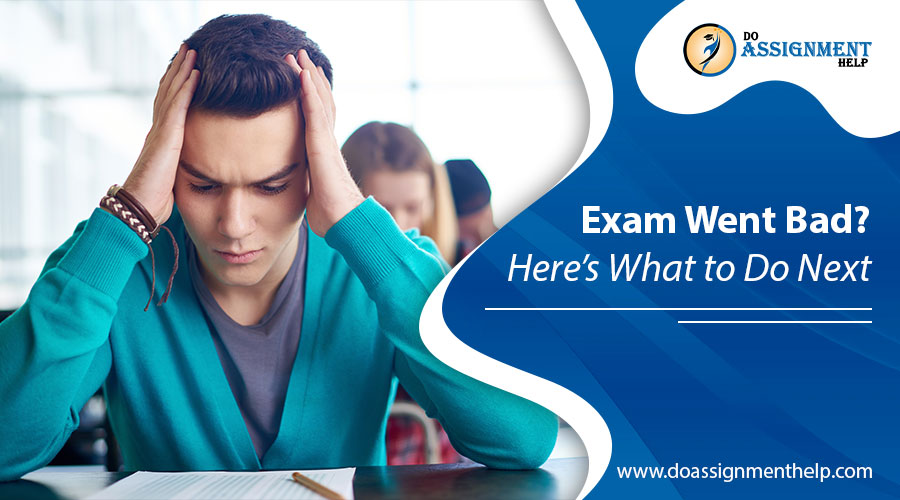 Exam Went Bad? Here’s What to Do Next