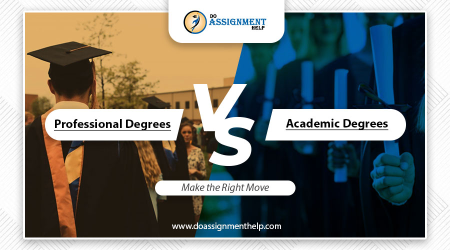 Professional Degree Vs. Academic Degree – Make the Right Move