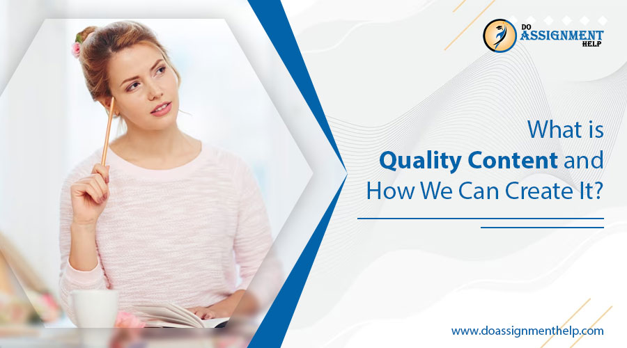 What is Quality Content and How We Can Create It?