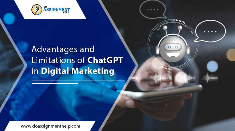 Advantages and Limitations of ChatGPT in Digital Marketing